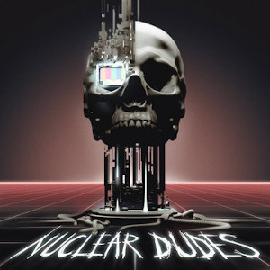 Nuclear Dudes presenta Thruth Paste