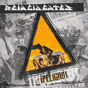 Reincidentes presenta "Peligro"