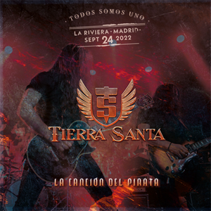 TIERRA SANTA estrena el vídeo de "La Canción Del Pirata"