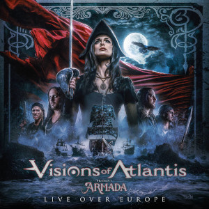 Visions Of Atlantis presentan "Armada Live Over Europe"